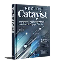 The Client Catalyst Book